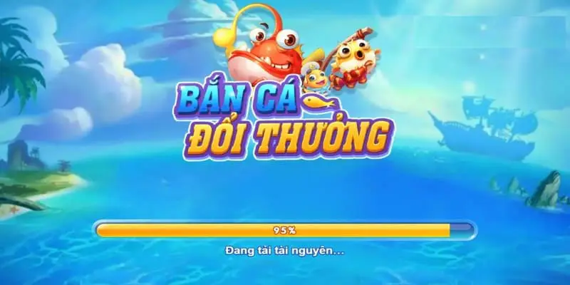 Game bắn cá đổi thưởng được ưa thích